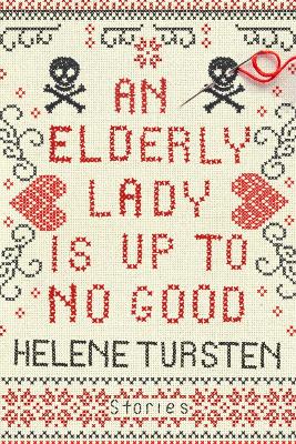 An Elderly Lady Is Up To No Good book