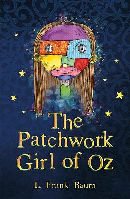 The Patchwork Girl of Oz by L Frank Baum