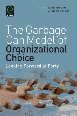 Garbage Can Model of Organizational Choice by Richard Harrison