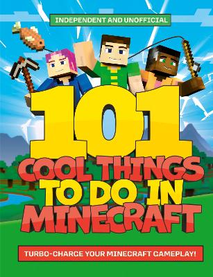 101 Cool Things to Do in Minecraft book
