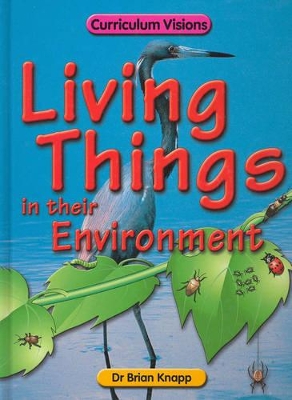 The Living Things in Their Environment Book book