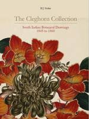 Cleghorn Collection: South Indian Botanical Drawings 1845 to 1860 book