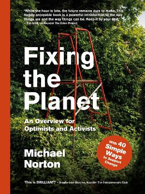 Fixing the Planet: An Overview for Optimists book