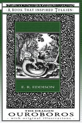 The Dragon Ouroboros - A Book That Inspired Tolkien: With Original Illustrations book