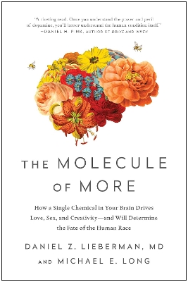 Molecule of More by Daniel Z. Lieberman