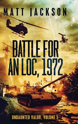 Battle For An Loc, 1972 book