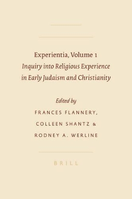 Experientia, Volume 1: Inquiry into Religious Experience in Early Judaism and Christianity book