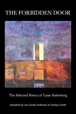 The Forbidden Door: The Selected Poetry of Lasse Söderberg book