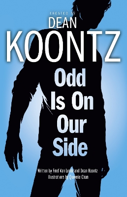 Odd is on Our Side by Dean Koontz