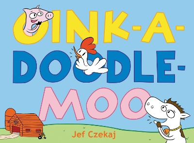 Oink-a-Doodle-Moo book