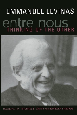 Entre Nous by Emmanuel Levinas