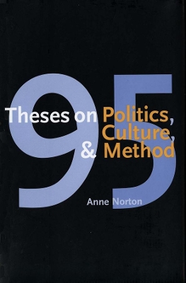 95 Theses on Politics, Culture, and Method book