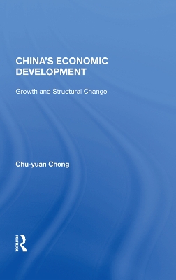 China's Economic Development: Growth And Structural Change book
