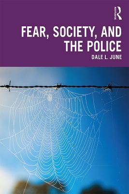 Fear, Society, and the Police book