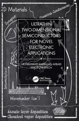 Ultrathin Two-Dimensional Semiconductors for Novel Electronic Applications book