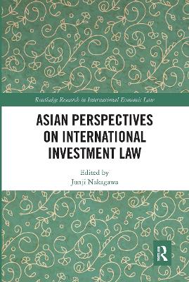 Asian Perspectives on International Investment Law book
