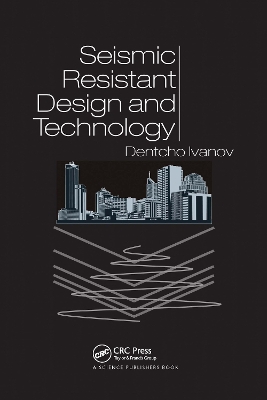 Seismic Resistant Design and Technology book