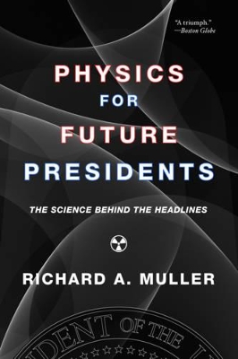 Physics for Future Presidents book