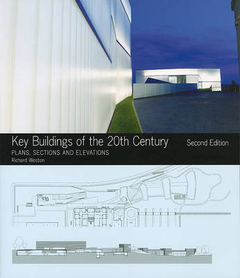 Key Buildings of the 20th Century by Richard Weston