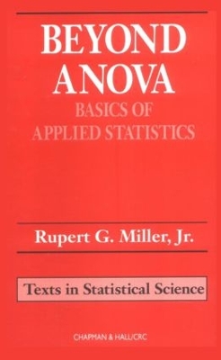 Beyond ANOVA by Jr., Rupert G. Miller