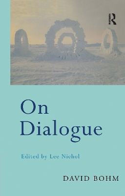 On Dialogue by David Bohm