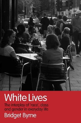 White Lives by Bridget Byrne