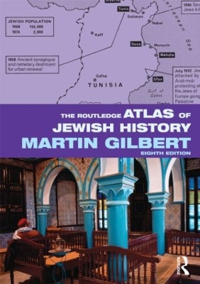 Routledge Atlas of Jewish History by Martin Gilbert