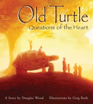 Old Turtle: Questions of the Heart book