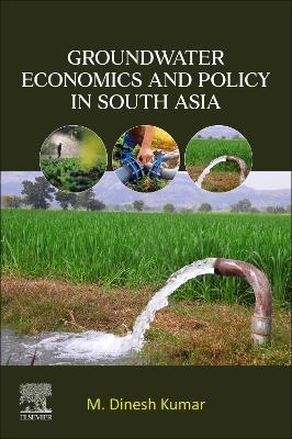 Groundwater Economics and Policy in South Asia book