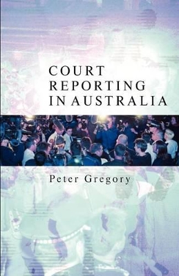 Court Reporting in Australia book