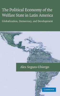 Political Economy of the Welfare State in Latin America book