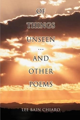 Of Things Unseen and Other Poems book