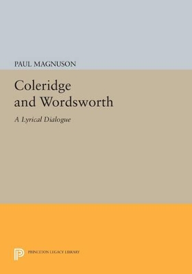 Coleridge and Wordsworth by Paul Magnuson