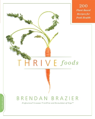 Thrive Foods by Brendan Brazier