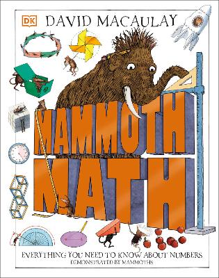 Mammoth Math: Everything You Need to Know About Numbers book