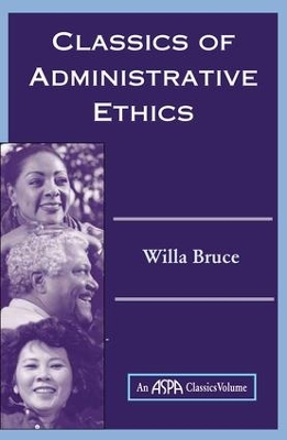 Classics Of Administrative Ethics book