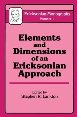 Elements And Dimensions Of An Ericksonian Approach book