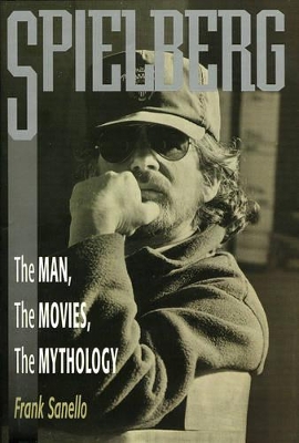 Spielberg by Frank Sanello