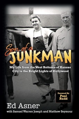 Son of a Junkman: My Life from the West Bottoms of Kansas City to the Bright Lights of Hollywood book