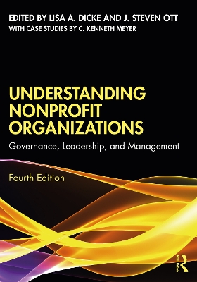 Understanding Nonprofit Organizations: Governance, Leadership, and Management book