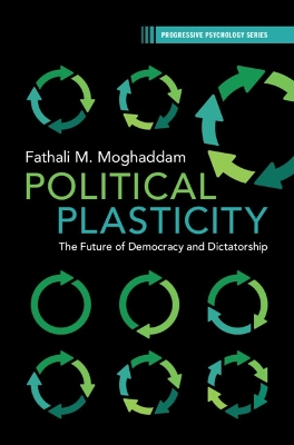 Political Plasticity: The Future of Democracy and Dictatorship book