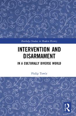 Intervention and Disarmament: In a Culturally Diverse World book