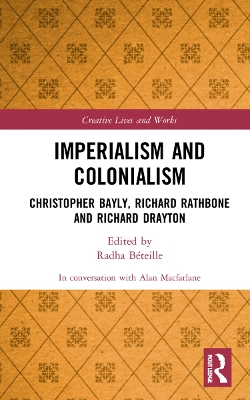 Imperialism and Colonialism: Christopher Bayly, Richard Rathbone and Richard Drayton book