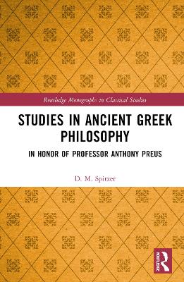 Studies in Ancient Greek Philosophy: In Honor of Professor Anthony Preus book