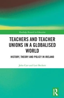 Teachers and Teacher Unions in a Globalised World book
