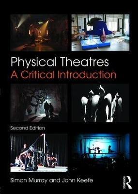 Physical Theatres by Simon Murray