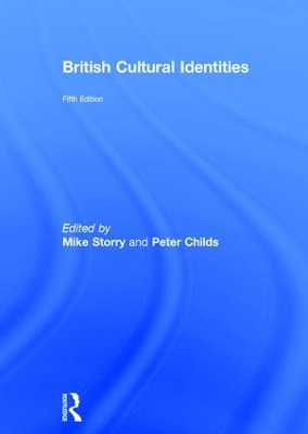 British Cultural Identities by Mike Storry