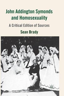 John Addington Symonds (1840-1893) and Homosexuality book