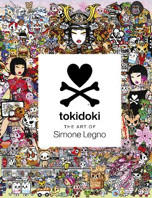 Tokidoki: The Art of Simone Legno book