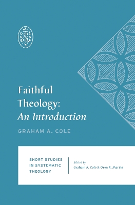 Faithful Theology: An Introduction book